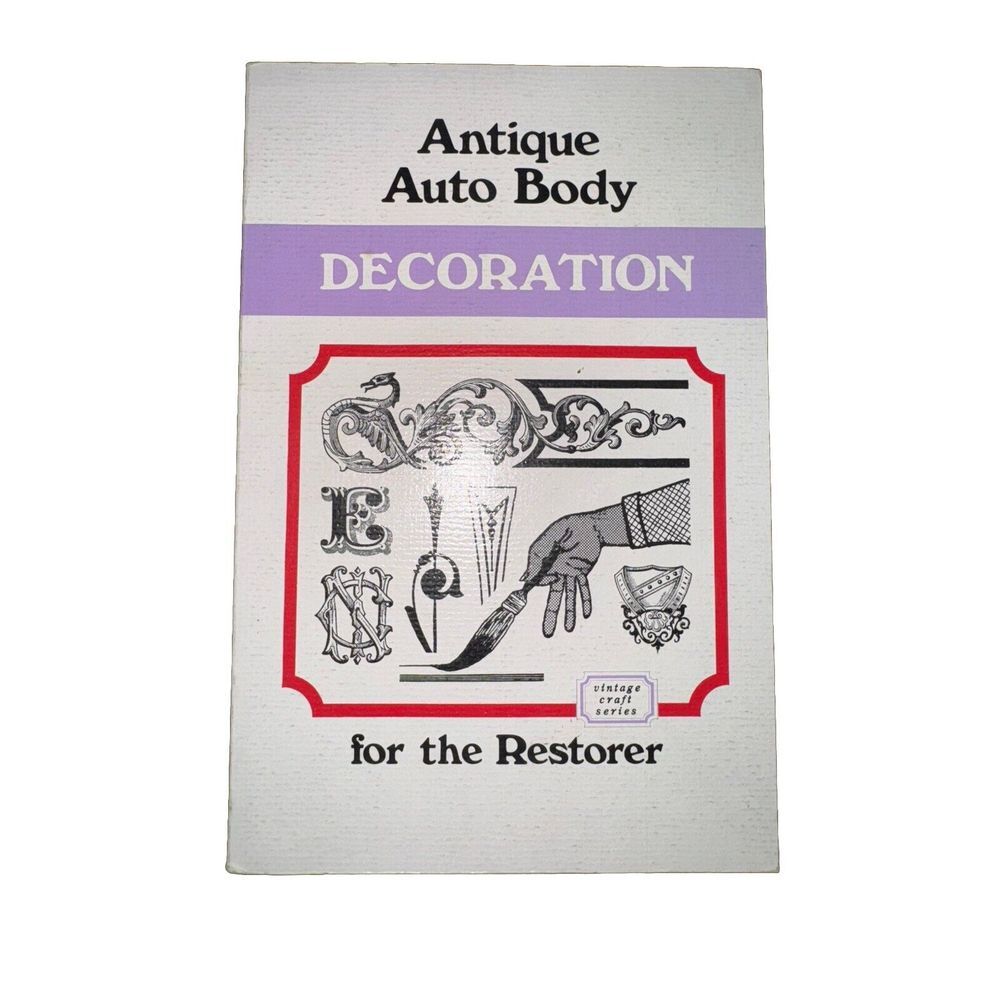 Antique Auto Body Decoration for the Restorer Fritz Schriber 1970 Pinstriping
